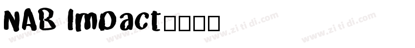 NAB Impact字体转换